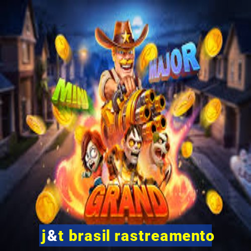 j&t brasil rastreamento